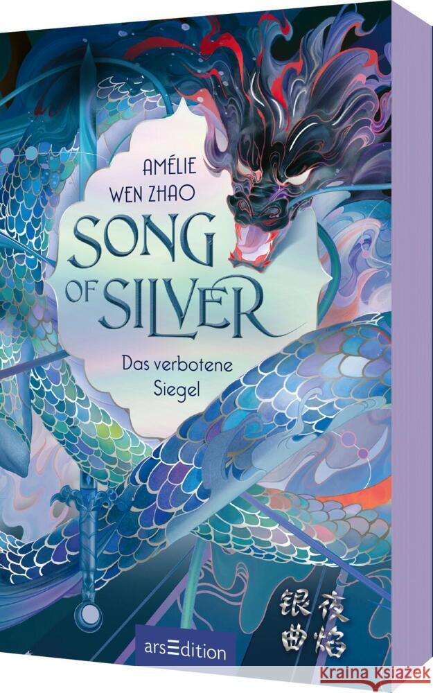 Song of Silver - Das verbotene Siegel (Song of Silver 1) Wen Zhao, Amélie 9783845856896