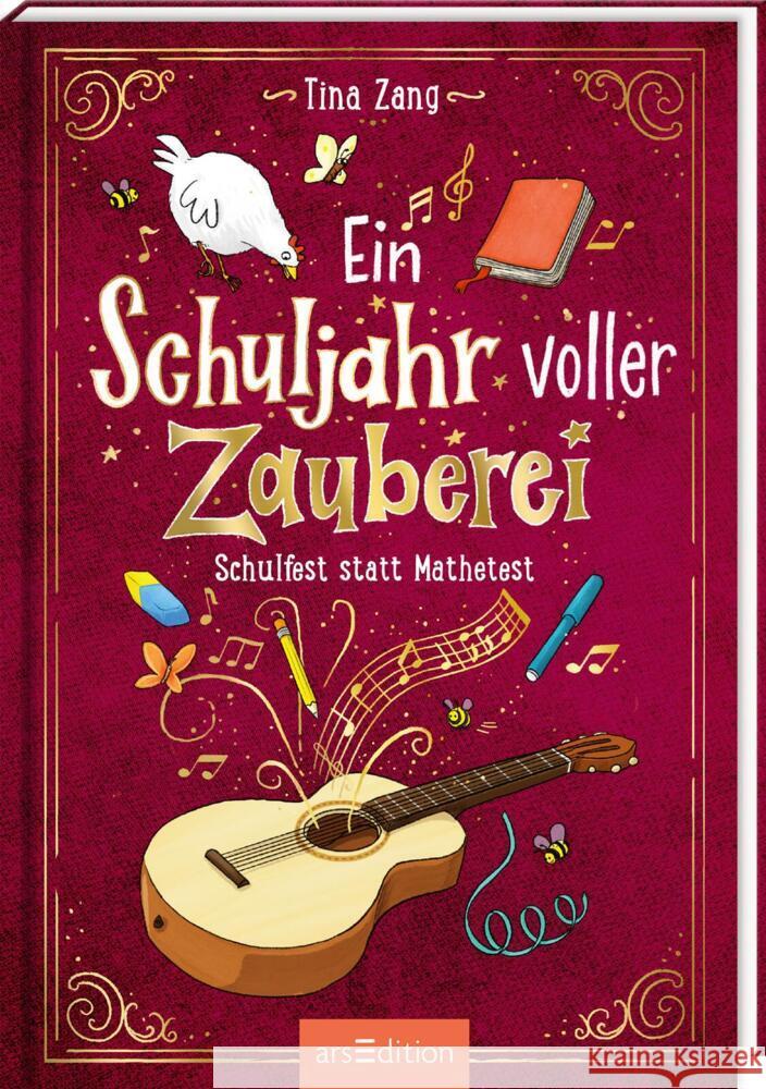 Ein Schuljahr voller Zauberei - Schulfest statt Mathetest (Ein Schuljahr voller Zauberei 2) Zang, Tina 9783845857121 ars edition