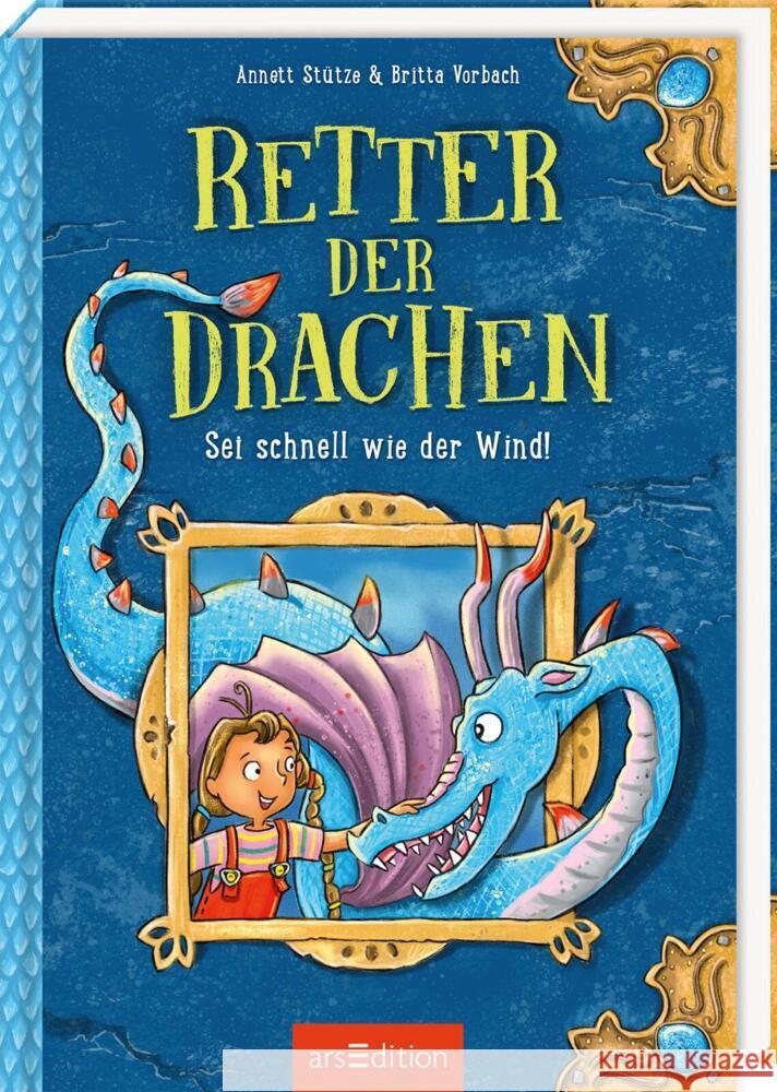 Retter der Drachen - Sei schnell wie der Wind! (Retter der Drachen 1) Stütze, Annett, Vorbach, Britta 9783845858982 ars edition