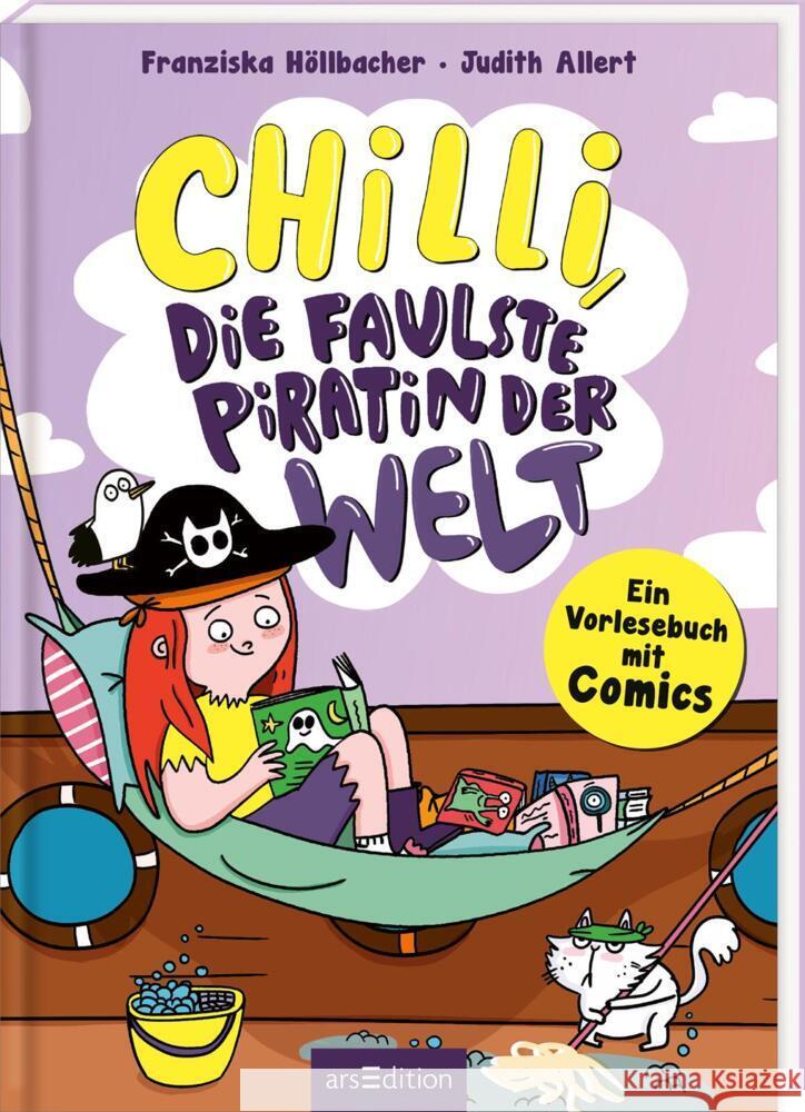 Chilli, die faulste Piratin der Welt Allert, Judith 9783845859965 ars edition