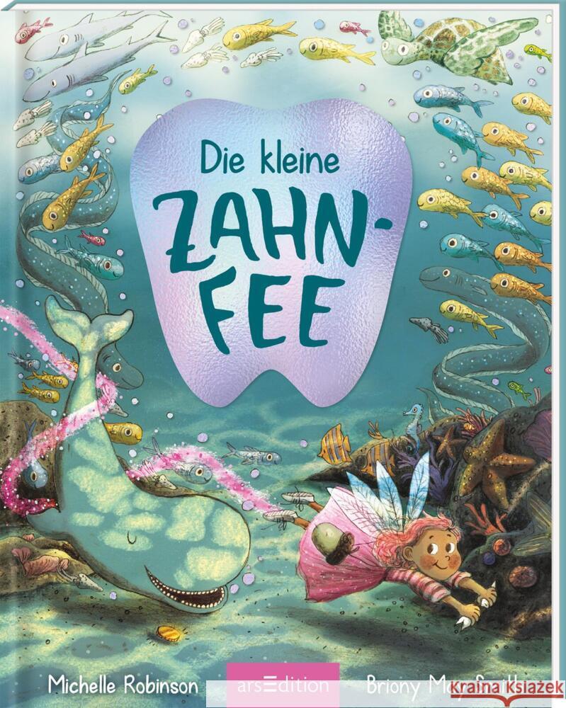 Die kleine Zahnfee Robinson, Michelle 9783845865164 ars edition