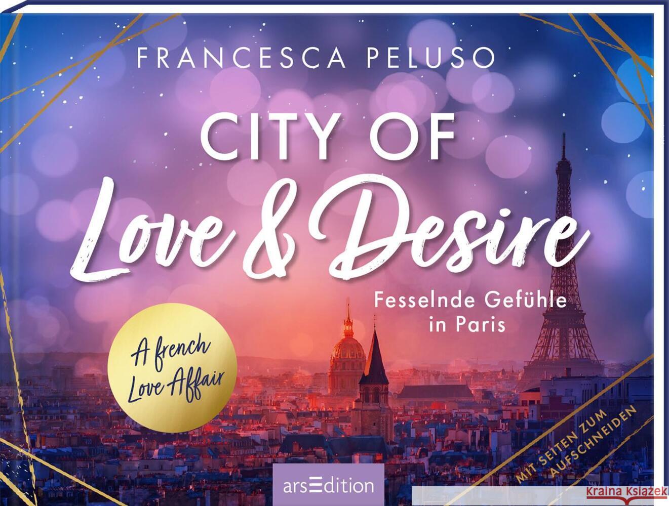 City of Love & Desire Peluso, Francesca 9783845866710 ars edition