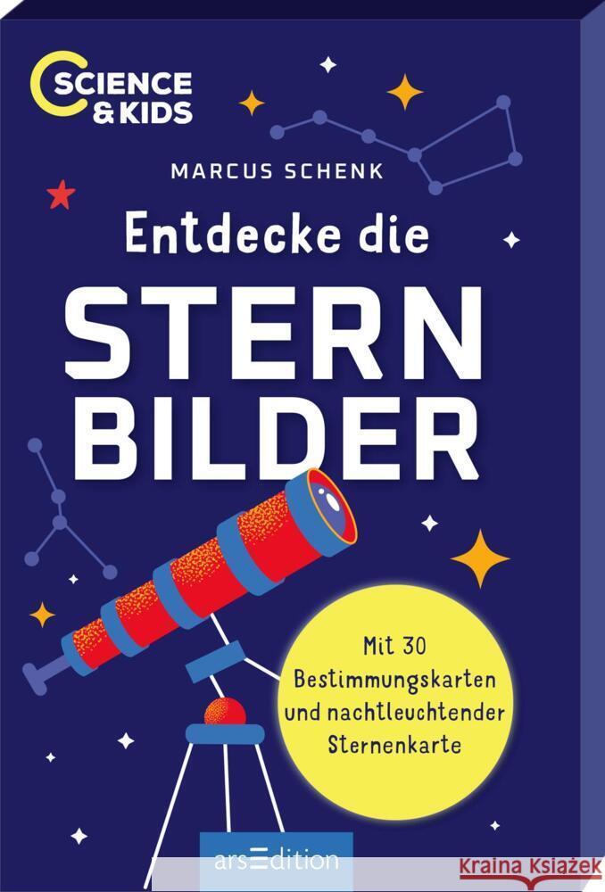 Science & Kids - Entdecke die Sternbilder Schenk, Marcus 9783845870236