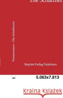 Die Schaffnerin Wassermann, Jakob 9783846000151 Salzwasser-Verlag