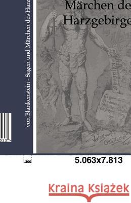 Sagen und Märchen des Harzgebirges Von Blankenstein 9783846000533 Salzwasser-Verlag