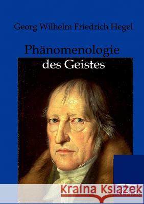 Phänomenologie des Geistes Hegel, Georg Wilhelm Friedrich 9783846000755