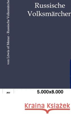 Russische Volksmärchen Von Löwis of Menar, August 9783846000816 Salzwasser-Verlag
