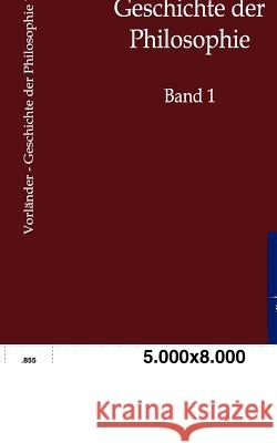 Geschichte der Philosophie Vorländer, Karl 9783846000861 Salzwasser-Verlag