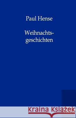 Weihnachtsgeschichten Hense, Paul 9783846001103 Salzwasser-Verlag
