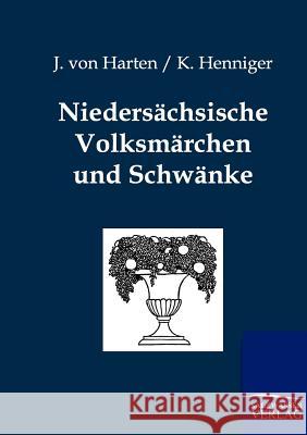 Niedersächsische Volksmärchen und Schwänke Von Harten, J. 9783846002001