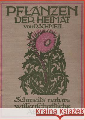 Pflanzen der Heimat Schmeil, O. 9783846003527 Salzwasser-Verlag Gmbh