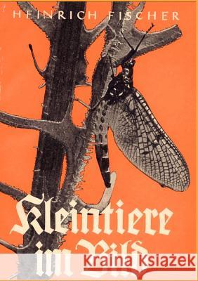 Kleintiere im Bild Fischer-Roth, Heinrich 9783846003961