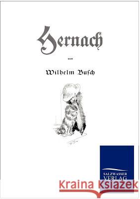 Hernach Wilhelm Busch 9783846004272 Salzwasser-Verlag Gmbh