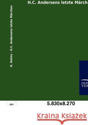 H.C. Andersens Letzte M Rchen H. Helms 9783846005859 Salzwasser-Verlag Gmbh