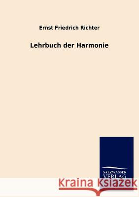 Lehrbuch der Harmonie Richter, Ernst Friedrich 9783846007648