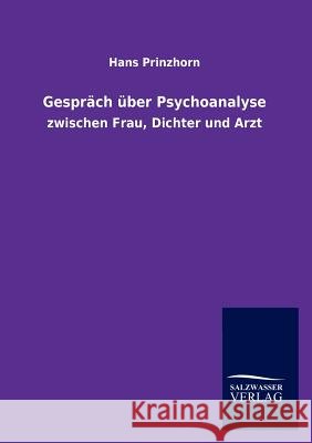 Gespräch über Psychoanalyse Prinzhorn, Hans 9783846009550