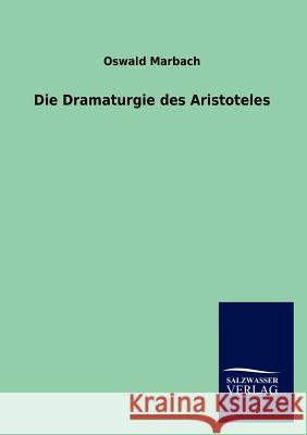 Die Dramaturgie des Aristoteles Marbach, Oswald 9783846013137