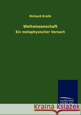 Weltwissenschaft Richard Kralik 9783846015902