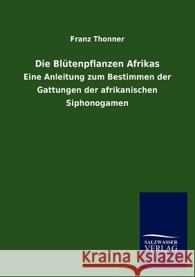 Die Blutenpflanzen Afrikas Franz Thonner 9783846017357