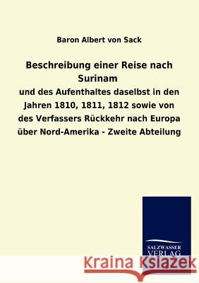 Beschreibung einer Reise nach Surinam Von Sack, Baron Albert 9783846017746 Salzwasser-Verlag Gmbh