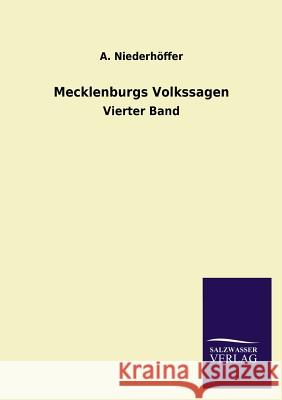 Mecklenburgs Volkssagen A. Nieder 9783846018484