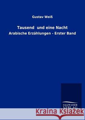Tausend Und Eine Nacht Gustav Wei 9783846019160 Salzwasser-Verlag Gmbh