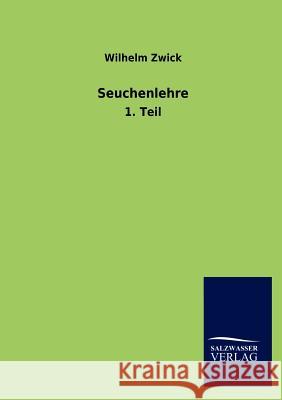 Seuchenlehre Wilhelm Zwick 9783846019849