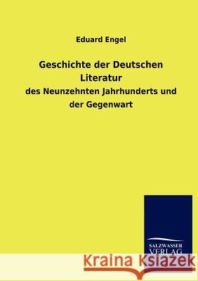 Geschichte der Deutschen Literatur Engel, Eduard 9783846019924