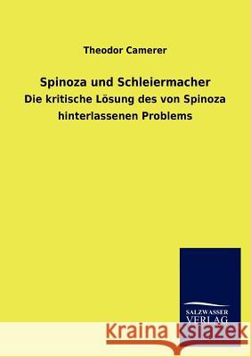 Spinoza und Schleiermacher Theodor Camerer 9783846020395