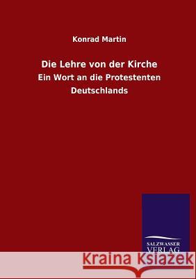 Die Lehre von der Kirche Martin, Konrad 9783846020449