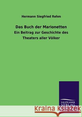 Das Buch der Marionetten Rehm, Hermann Siegfried 9783846020920