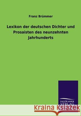 Lexikon der deutschen Dichter und Prosaisten des neunzehnten Jahrhunderts Brümmer, Franz 9783846022665