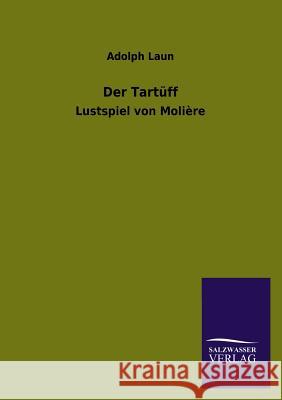 Der Tartüff Laun, Adolph 9783846024447