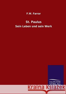 St. Paulus F. W. Farrar 9783846025604 Salzwasser-Verlag Gmbh
