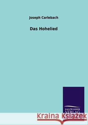 Das Hohelied Joseph Carlebach 9783846026083 Salzwasser-Verlag Gmbh