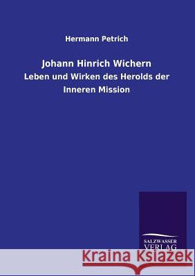 Johann Hinrich Wichern Hermann Petrich 9783846027219