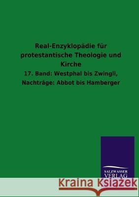 Real-Enzyklopädie für protestantische Theologie und Kirche Salzwasser-Verlag Gmbh 9783846028698