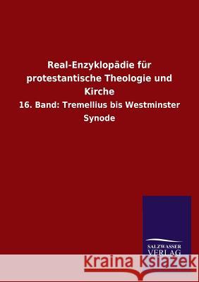 Real-Enzyklopädie für protestantische Theologie und Kirche Ohne Autor 9783846029541 Salzwasser-Verlag Gmbh