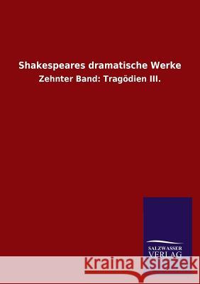 Shakespeares Dramatische Werke Shakespeare 9783846029879