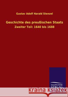 Geschichte Des Preussischen Staats Gustav Adolf Harald Stenzel 9783846030936