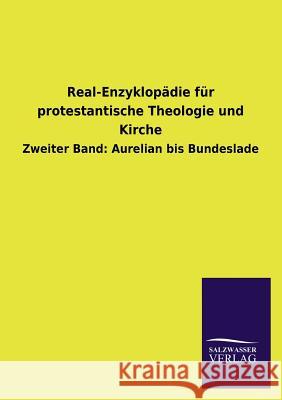 Real-Enzyklopadie Fur Protestantische Theologie Und Kirche Ohne Autor 9783846032190 Salzwasser-Verlag Gmbh