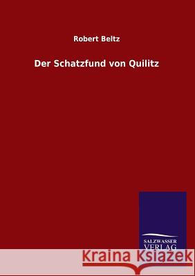 Der Schatzfund Von Quilitz Robert Beltz 9783846032480