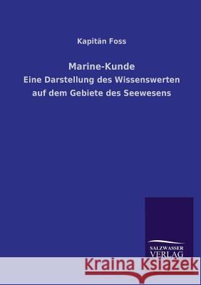 Marine-Kunde Kapitan Foss 9783846036150 Salzwasser-Verlag Gmbh