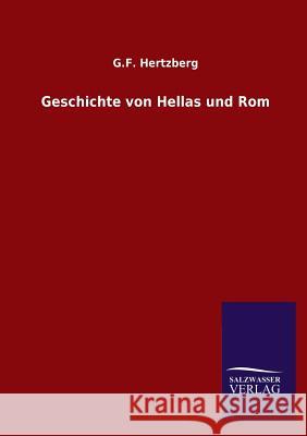 Geschichte Von Hellas Und ROM G. F. Hertzberg 9783846036303 Salzwasser-Verlag Gmbh