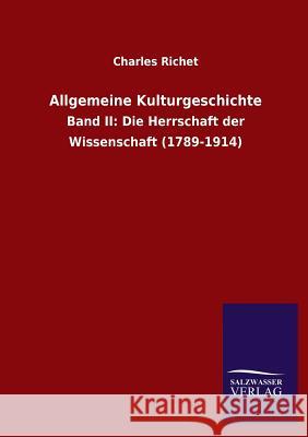 Allgemeine Kulturgeschichte Charles Richet 9783846038765 Salzwasser-Verlag Gmbh