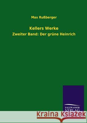 Kellers Werke Max Russberger 9783846038789 Salzwasser-Verlag Gmbh