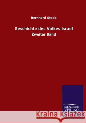 Geschichte Des Volkes Israel Bernhard Stade 9783846039144