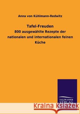 Tafel-Freuden Anna Von Kuhlmann-Redwitz 9783846041901