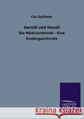 Gerold Und Hansli Carl Spitteler 9783846043097