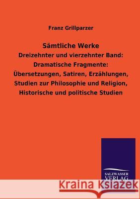 Samtliche Werke Franz Grillparzer 9783846043530 Salzwasser-Verlag Gmbh